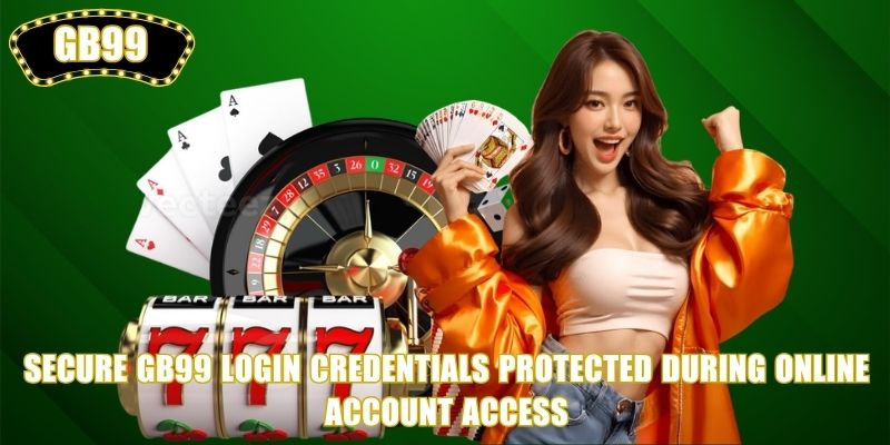 Secure GB99 Login credentials protected during online account access