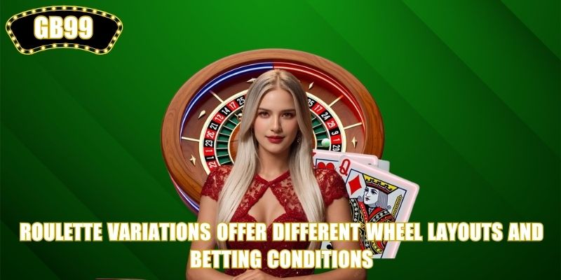 Roulette variations offer different wheel layouts and betting conditions